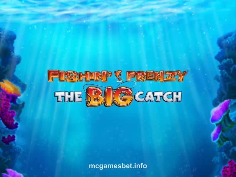 Fishing Frenzy Big Catch mcgames